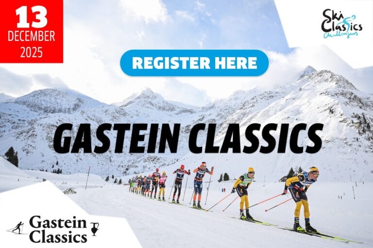 Gastein Classics -hiihtotapahtuman ilmoittautuminen on nyt auki – varmista paikkasi parhaaseen hintaan!